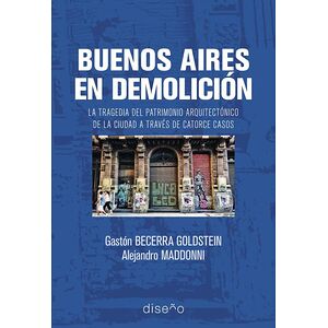 Buenos Aires en demolición