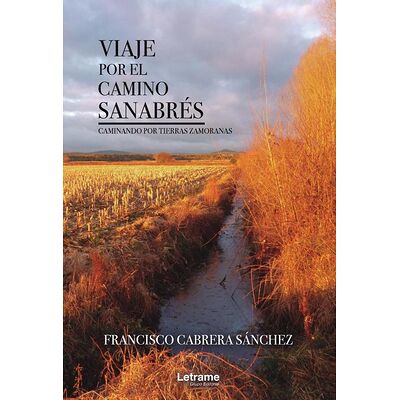 Viaje por el Camino Sanabrés