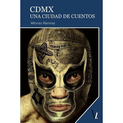Cdmx. Ciudad de cuentos