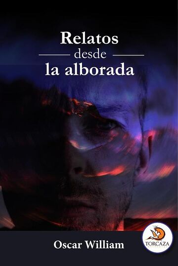 Relatos desde la alborada