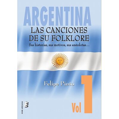 Argentina. Las canciones de...