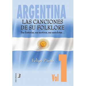 Argentina. Las canciones de...
