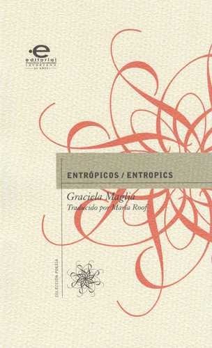 Entropicos / Entropics