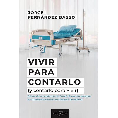 Vivir para contarlo.