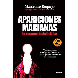 Apariciones Marianas, la...