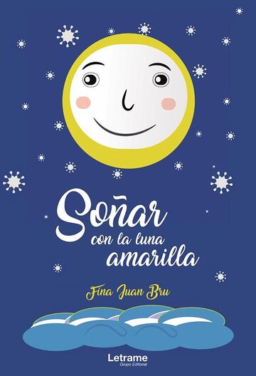 Soñar con la luna amarilla
