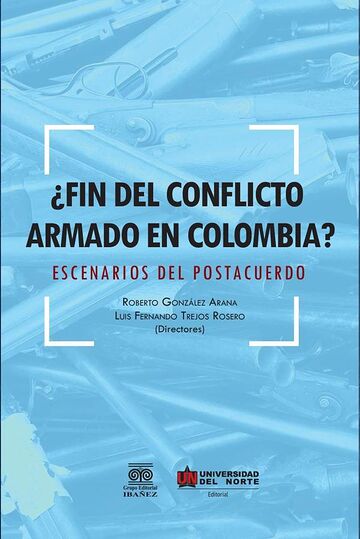 ¿Fin del conflicto armado...
