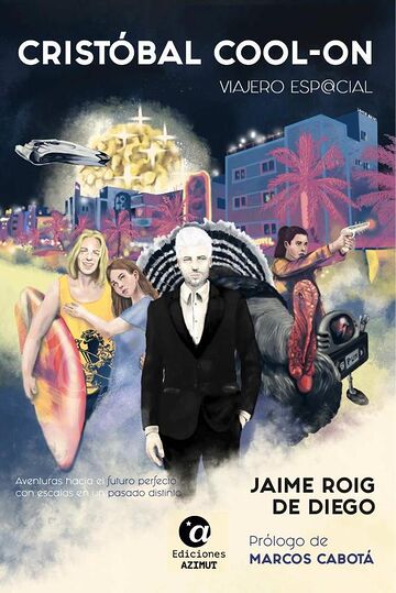 Cristóbal Cool-On. Viajero...