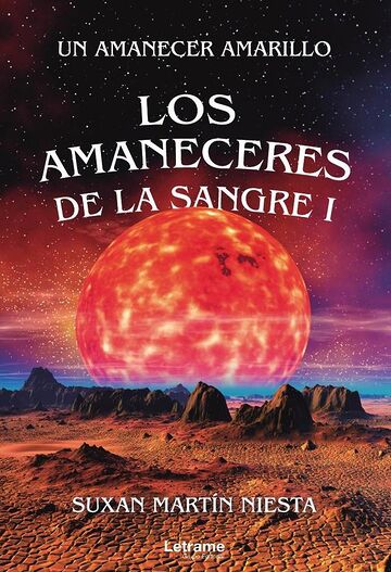 Los amaneceres de la Sangre...