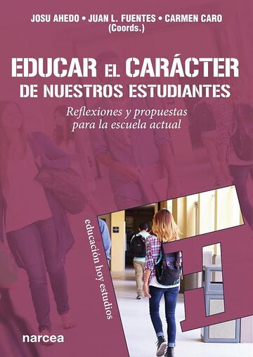 Educar el carácter de...