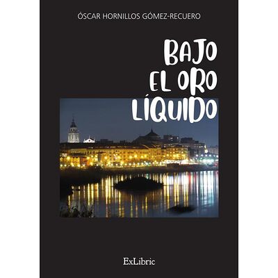 Bajo el oro líquido