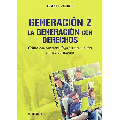 Generación Z. La generación...