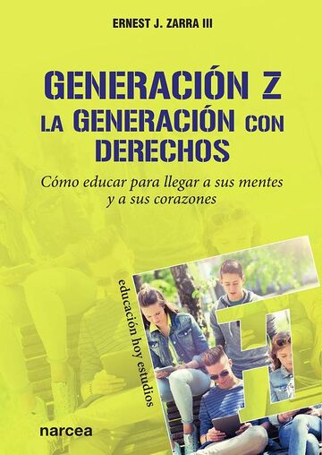 Generación Z. La generación...