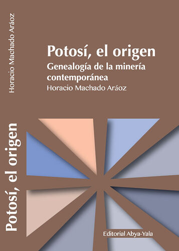 Potosí, el origen