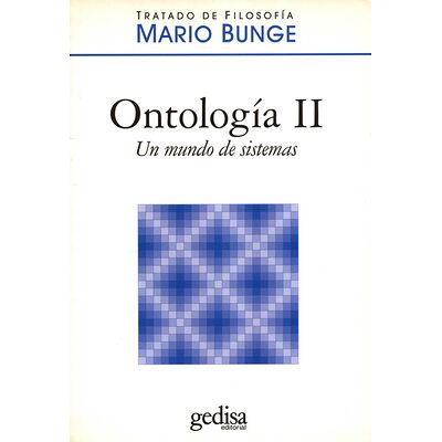 Ontología II. Un mundo de...