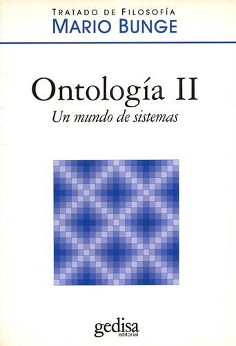 Ontología II. Un mundo de...