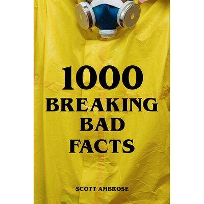 1000 Breaking Bad Facts