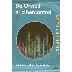De orwell al cibercontrol