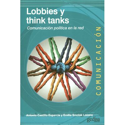 Lobbies y think tanks....