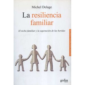La resiliencia familiar. El...