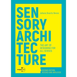 Sensory Architecture