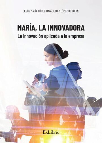 María, la Innovadora. La...
