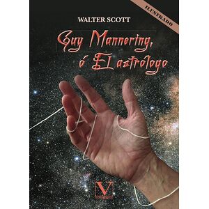 Guy Mannering, ó El astrólogo