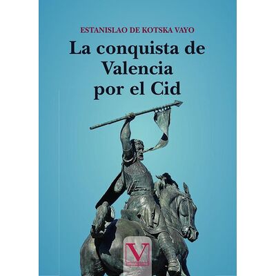La conquista de Valencia...