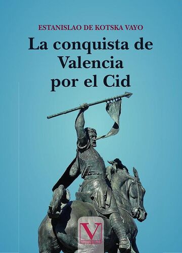 La conquista de Valencia...