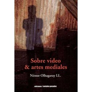 Sobre video & artes mediales