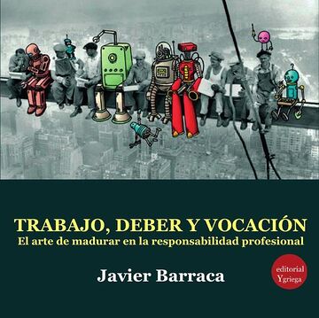 Trabajo, deber y vocación