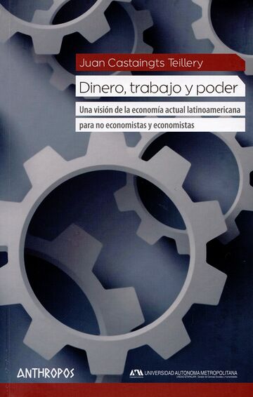 Dinero, trabajo y poder....