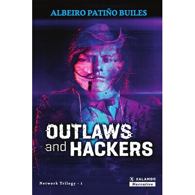 Outlaws and hackers