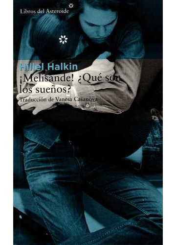 Melisande! ¿Qué son los...