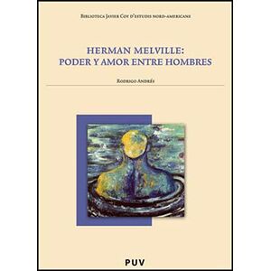 Herman Melville: poder y...
