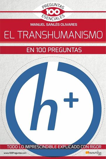 El transhumanismo en 100...