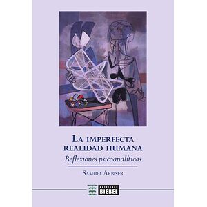 La imperfecta realidad humana