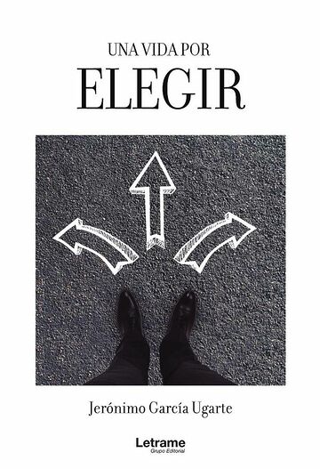 Una vida por elegir