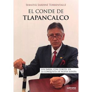 El Conde de Tlapancalco....