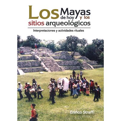 Los mayas de hoy y los...