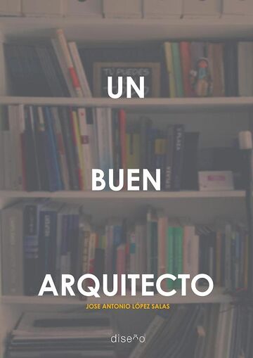 Un buen arquitecto