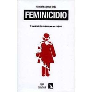 Feminicidio. El asesinato...
