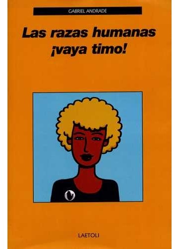 Razas humanas ¡vaya timo!