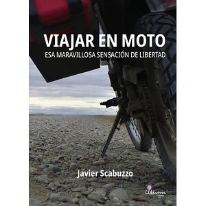 VIAJAR EN MOTO esa...