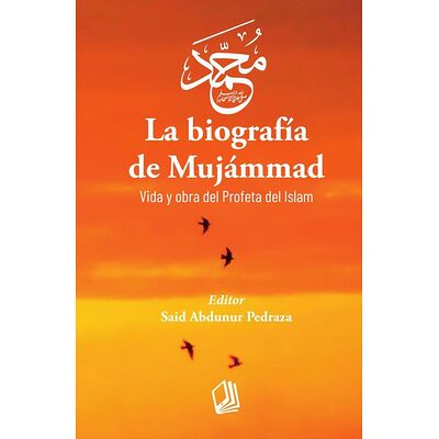 La Biografía de Mujámmad