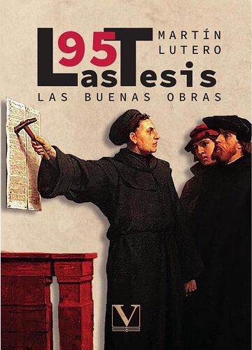 Las 95 tesis y las buenas...