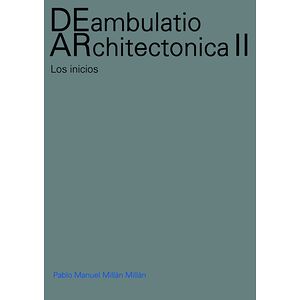 DEambulatio ARchitectonica 2