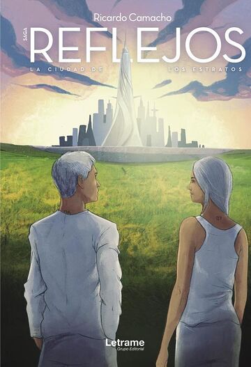 Saga Reflejos. La ciudad de...