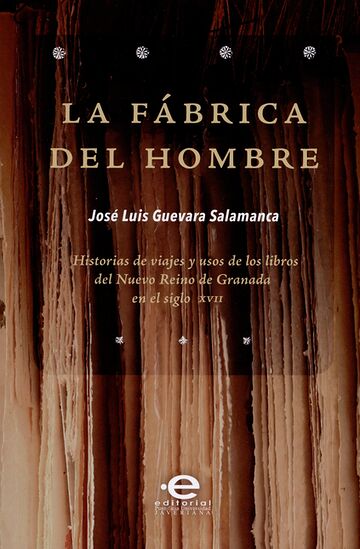 Fábrica del Hombre....
