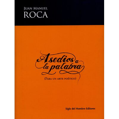 Asedios a la palabra (Para...